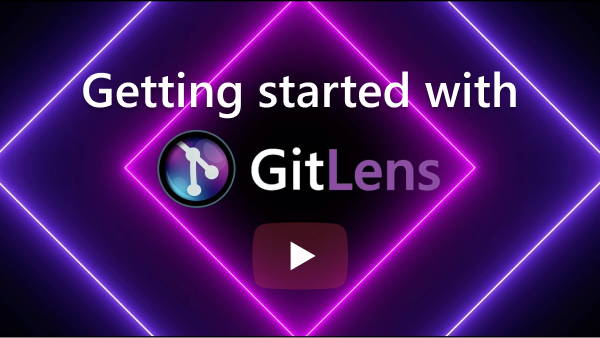 GitLens Getting Started video